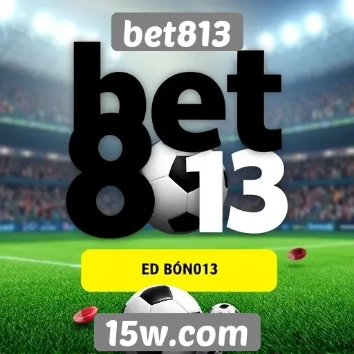 Comparativo de bônus e promoções oferecidos pelo bet813